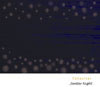 Jantar Night (image for) Jantar Night